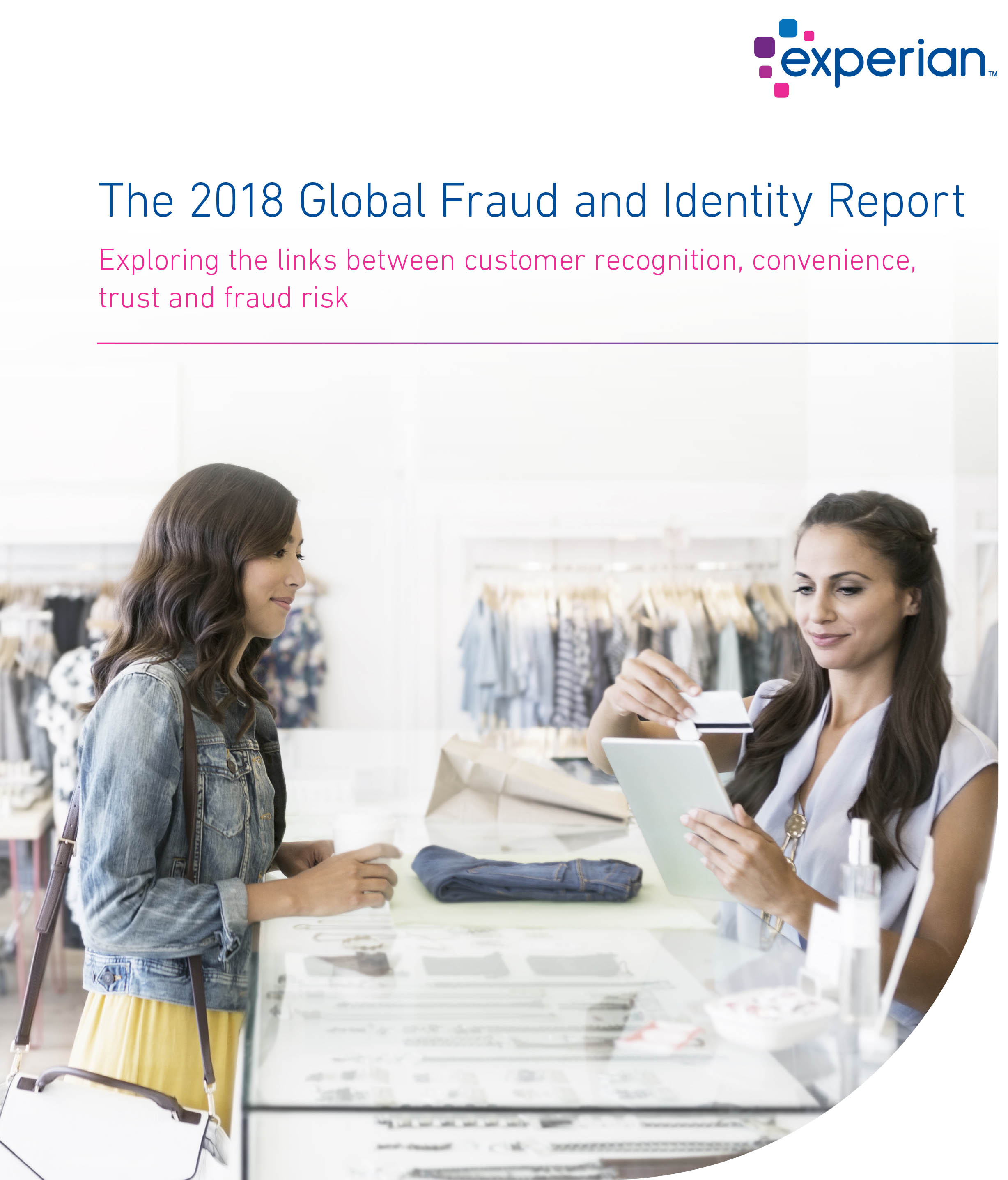 The 2018 Global Fraud and Identity Report